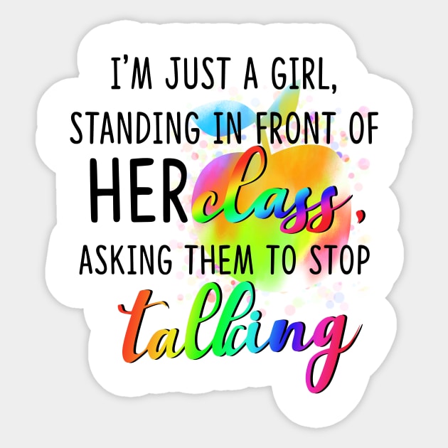 I'm Just A Girl Standing In Front Of Her Class Sticker by Rumsa